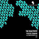 The Reactivitz - Positive Thinking Aaron Bessemer Remix