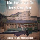 John Jenkins The James Street Band - Ghost In The Bar