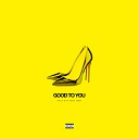 Pilla B feat Yung Tory - Good To You