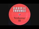 Double Trouble - Foolish Heart instrumental