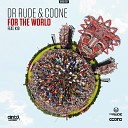 Coone Dr Rude feat K19 - For The World Extended Version
