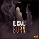 DJ Isaac - Burn Radio Version