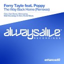 Ferry Tayle feat Poppy - The Way Back Home Club Mix