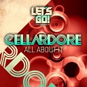 Cellardore - All About It Original Mix