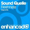 Sound Quelle - Freshness Original Mix