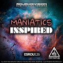 Maniatics - The Next Episode Original Mix