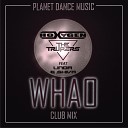 Hoxygen The Trupers feat Li - Whao Club Mix Edit