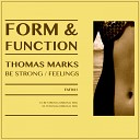 Thomas Marks - Be Strong Original Mix