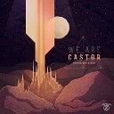 WeAreCastor - Papa Was A Rolling Stone Original Mix