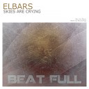 Elbars - Skies Are Crying Radio Edit