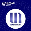 Amir Hussain - Catharsis Radio Edit