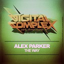 Alex Parker - The Way Original Mix