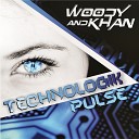 DJ Wad feat Woody Khan - Technologik Pulse Original Mix