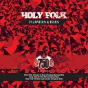 Holy Folk - Broken Instruments Original Mix
