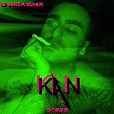 KAN - DJ Varda remix