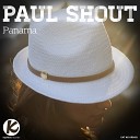 Paul Shout - Panama Mitch Major Remix