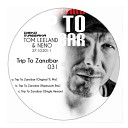 Tom Leeland Neno - Trip To Zanzibar Popmuschi Remix