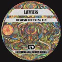 Lauwness - Beyond Deepness Original Mix