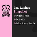 Lisa Lashes - Snapshot Erick Strong Remix