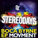 Boca Byrne - Movement Original Mix