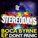 Boca Byrne - Don t Panic Original Mix