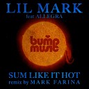 Lil Mark feat Allegra Bandy - Sum Like It Hot Mark Farina s Fillamore Halstead…