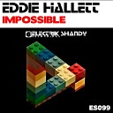 Eddie Hallett - Impossible Original Mix