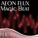 Aeon Flux - Magic Beat S Y N E R G Y Remix