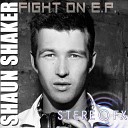 Shaun Shaker - Love Will Find A Way Original Mix