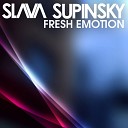 Slava Supinsky - Fresh Emotion Original Mix
