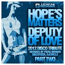 Hope s Matters - Deputy Of Love 2012 Tribute Pt 2 Original Soulfunk…