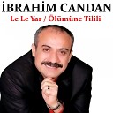 brahim Candan - Dinam