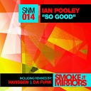 Ian Pooley - So Good Original Mix