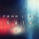 Fear Lies - Rain