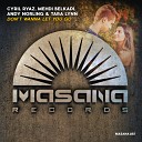 Cyril Ryaz Mehdi Belkadi Andy Norling Tara… - Don t Wanna Let You Go Original Mix