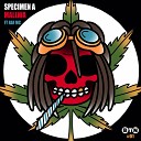 Specimen A feat Raf MC - Mallwa Original Mix