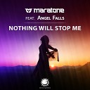 Maratone feat. Angel Falls - Nothing Will Stop Me (Extended Mix)