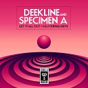 Deekline - Let It All Out Original Mix