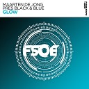 Maarten De Jong ft Black ft Blue - Glow Original Mix