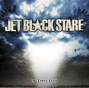 Jet Black Stare - Fly Album Version