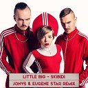 НА ВСЕХ ТАНЦПОЛАХ - Little Big Skibidi JONVS Eugene Star Remix Club…