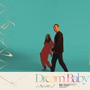 Anamai - Dream Baby Original Mix