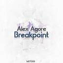 Alex Agore - Can t Do This Original Mix