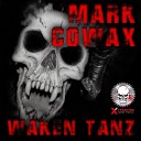 Mark Cowax - Waken Tanz Original Mix