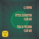 CJ Rupor - This Is Freedom Club Mix