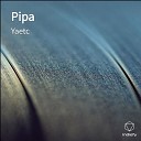 Yaetc - Pipa
