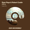 Ryan Raya Robert Costin - Arena Original Mix