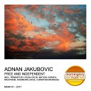 Adnan Jakubovic - Free Independent Original Mix