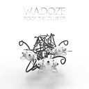 W A Doze - C9H13N Original Mix