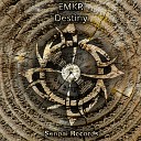 EMKR - Destiny Original Mix